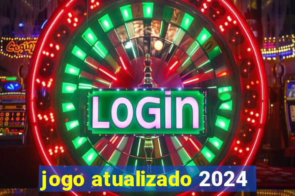 jogo atualizado 2024